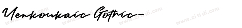 Uenkoukaic Gothic字体转换